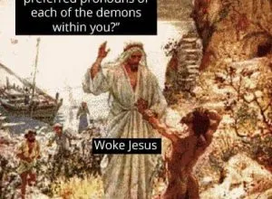 Woke Jesus casting out demons